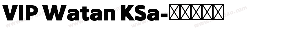 VIP Watan KSa字体转换